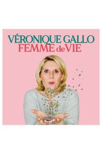 Véronique GALLO - Femme de ma vie